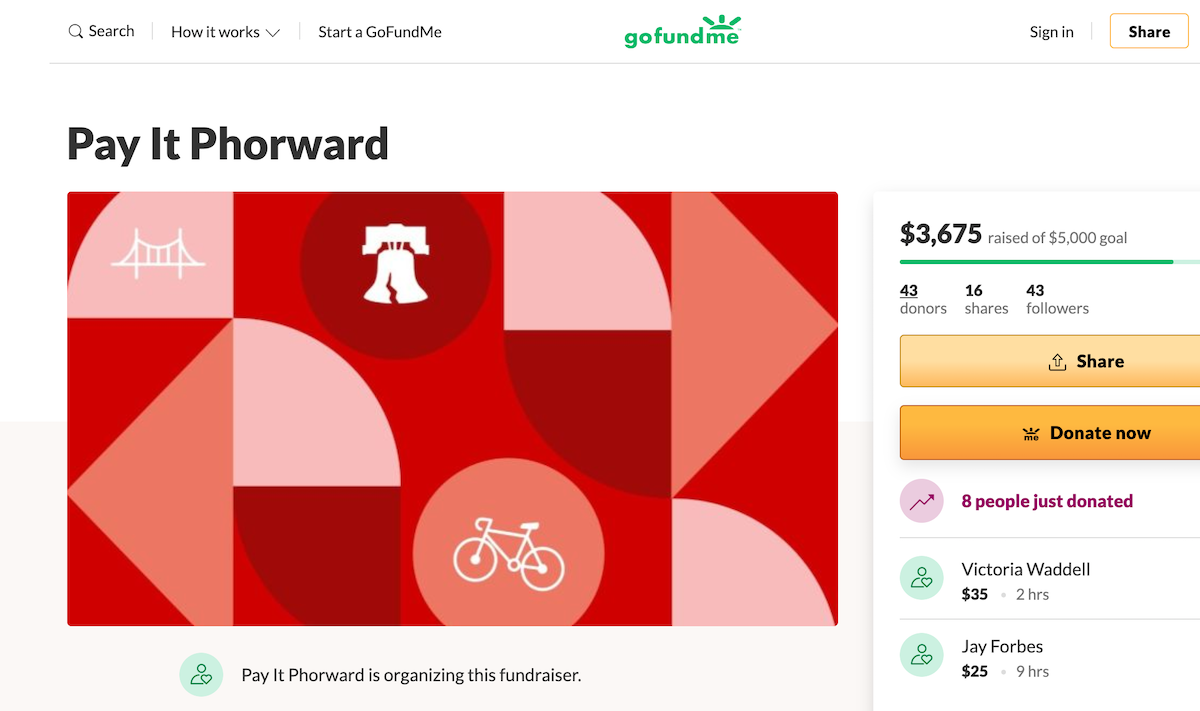 Pay it Phorward, now fundraising on GoFundMe.