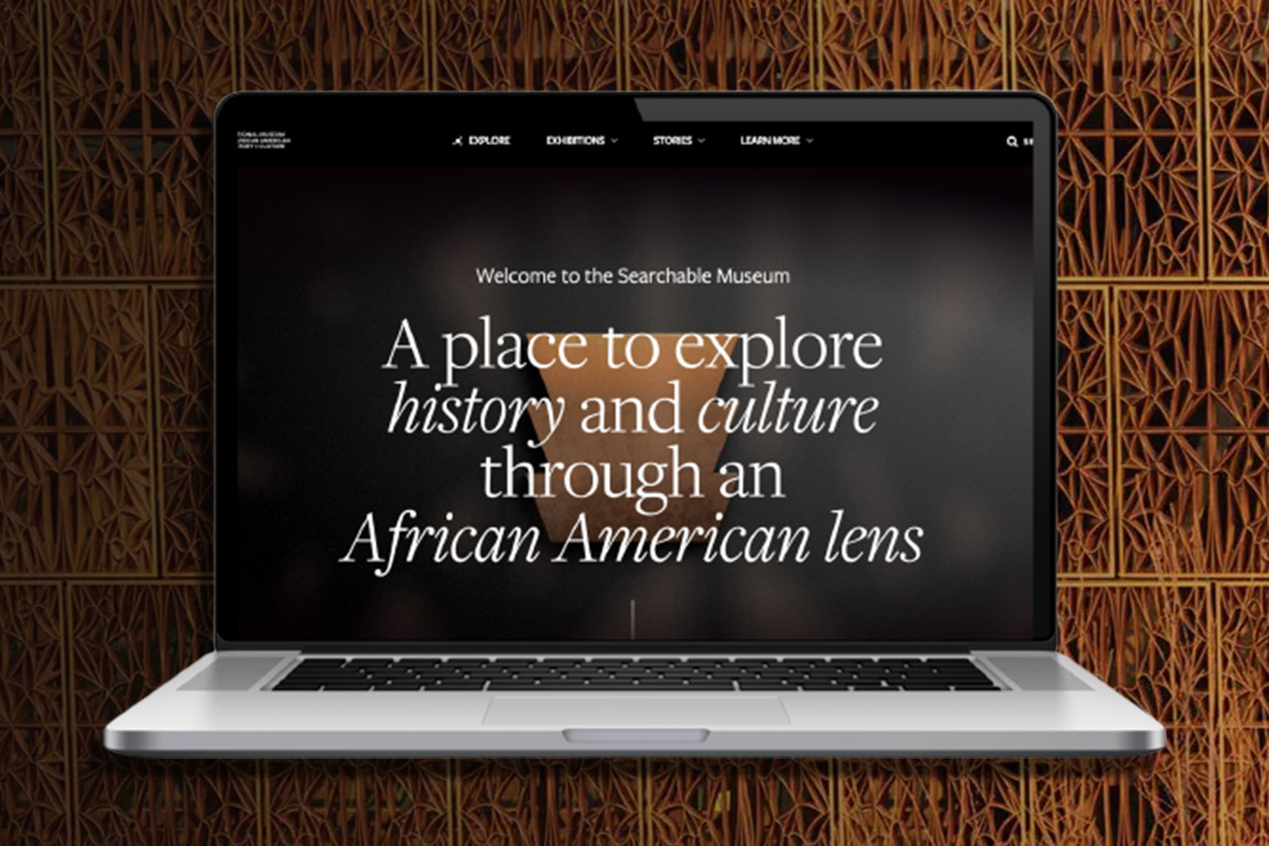 The Searchable Museum offers a virtual access point for NMAAHC.